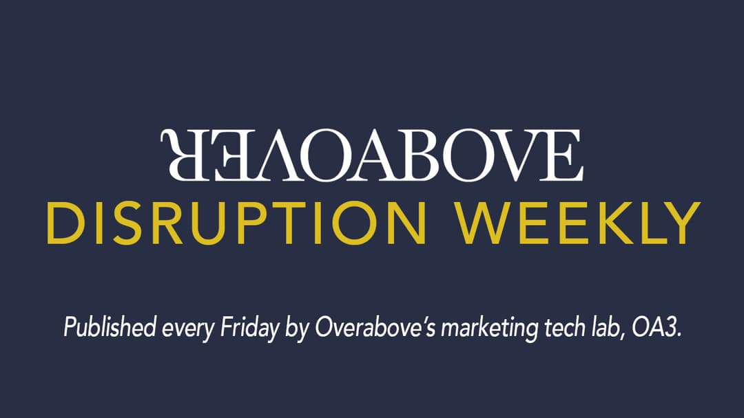 Disruption Weekly Newsletter