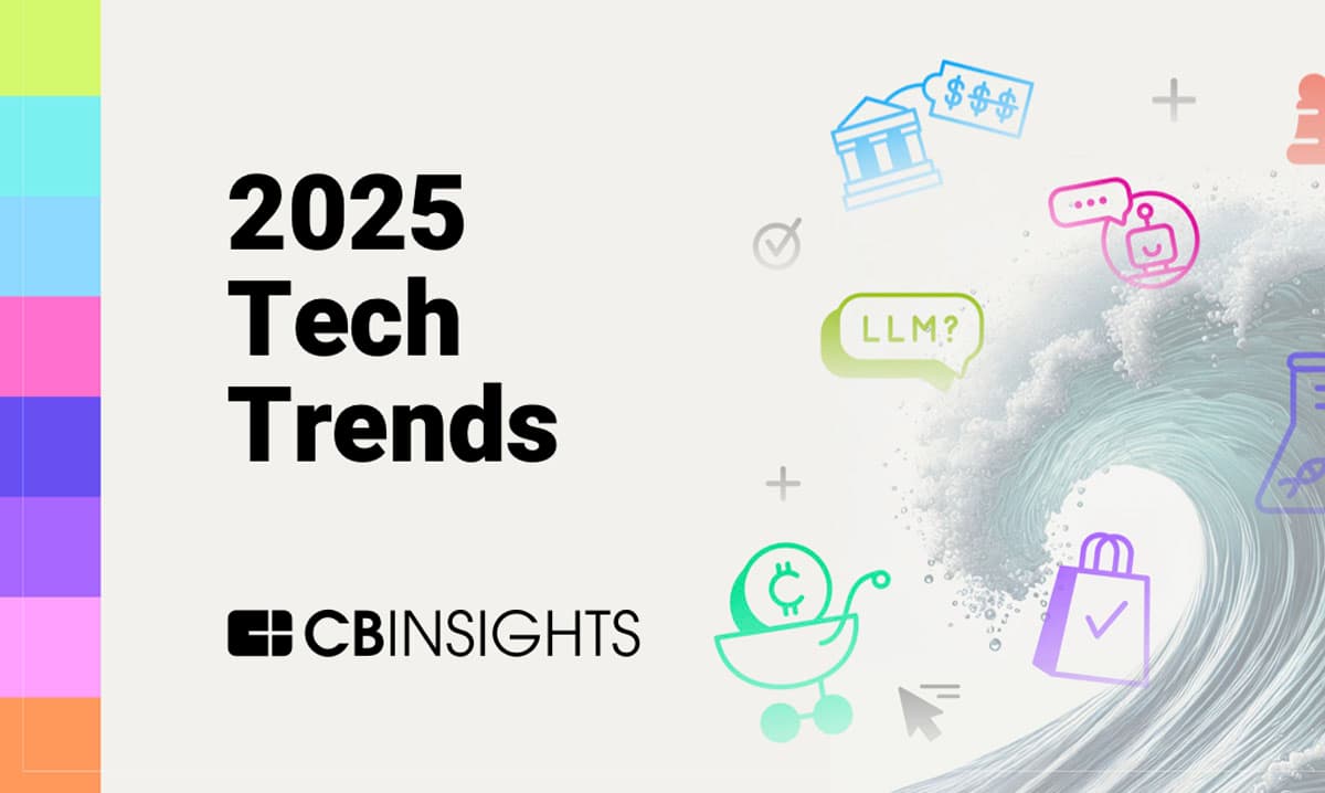 CB Insights Tech Trends 2025